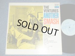 画像1: THE VENTURES - ANOTHER SMASH ( First Cover Design : Matrix # A:BLP-2006  SIDE-1/B: BLP-2006 I1 SIDE-2 ; Ex++/Ex+) / 1961 US AMERICA ORIGINAL "LIGHT BLUE  Label" MONO Used  LP 