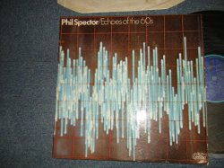 画像1: VA ( IKE & TINA TURNER+RIGHTEOUS BROTHERS+CRYSTALS+RONETTES+DARLEN LOVE+BOB B.SOXX & THE BLUE JEANS+CHECKMATES LTD. )  - ECHOES OF THE 60's :  PHIL SPECTOR TOP TWENTY.  (Ex++/Ex+++ A-1,2,3:Ex-)  / 1977  UK ENGLAND ORIGINAL MONO Used LP 