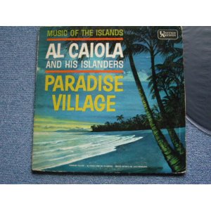 画像: AL CAIOLA - PARADISE VILLAGE / 1963 US ORIGINAL MONO LP  