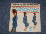 画像: THE RONETTES - BORN TO BE TOGETHER ( VG+++/MINT) / 1965 US ORIGINAL 7" SINGLE  With PICTURE SLEEVE