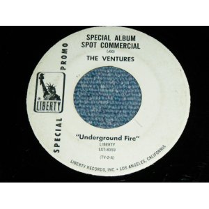 画像: THE VENTURES - SPECIAL ALBUM SPOT COMMERCIAL "UNDERGROUND FIRE" ( VG+++/VG+++ ) / 1969 US PROMO ONLY Used 7"SINGLE