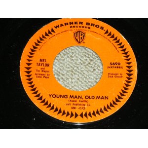 画像: MEL TAYLOR of The VENTURES - YOUNG MAN, OLD MAN ( Matrix # HX-14885-1D/14886-1C :  MINT-/MINT- ) / 1965 US ORIGINAL 7"SINGLE