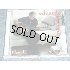 画像: EDUARDO BARTRINA - PLAN"B"  / 2011 EUROPE  BRAND NEW CD-R 