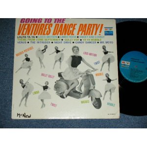 画像: THE VENTURES - GOING TO THE VENTURES PARTY ( BLUE With BLACK Print Label :Ex+/Ex+  ) / 1965? US  "BLUE With BLACK Print Label " RELEASE VERSION MONO  Used  LP 