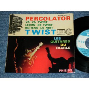 画像: LES GUITARES DU DIABLE - TWIST/PERCORATOR : DANSE PARTY  / 1960's FRANCE FRENCH ORIGINAL Used 7" EP  With Picture Sleeve