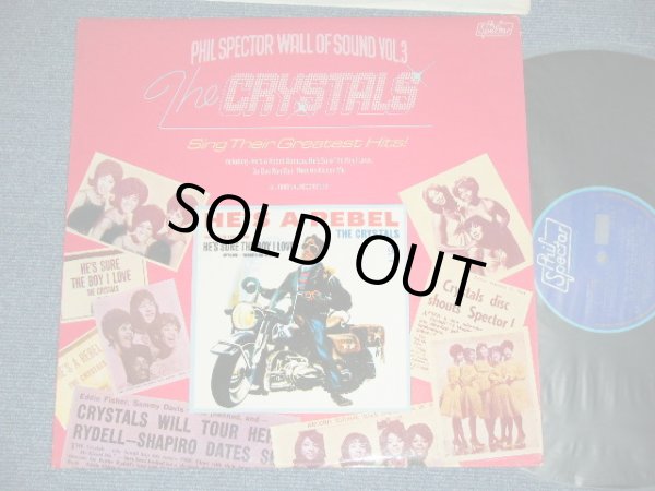 画像1: The CRYSTALS - SING THEIR GREATEST HITS : PHIL SPECTOR WALL OF SOUND VOL.3  ( Ex++/ MINT- )  / 1975  UK ENGLAND ORIGINAL MONO Used LP 