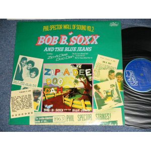 画像: BOB-B-SOXX snd The BLUE JEANS - ZIP-A-DEE DOO DAH : PHIL SPECTOR WALL OF SOUND VOL.2   ( Ex+++/MINT- )  / 1975  UK ENGLAND ORIGINAL MONO Used LP 