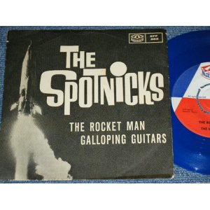 画像: SPOTNICKS, The -  THE ROCKET MAN : GALLOPING GUITARS  / 1960s SWEDEN ORIGINAL Blue Wacx Vinyl Used 7" Single  with PICTURE SLEEVE 