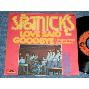 画像: SPOTNICKS, The - LOVE SAID GOODBYE   (Ex+++/MINT- )  / 1975 WEST-GERMANY GERMAN  ORIGINAL Used 7" Single  with PICTURE SLEEVE 