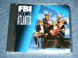 画像: FBI - LIVE IN ATLANTIS   /1992  HOLLAND BRAND NEW SEALED CD