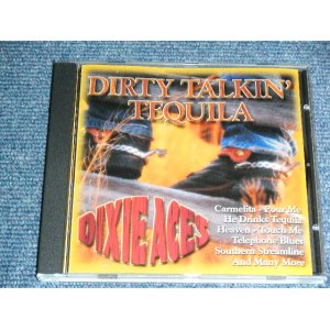 画像: DIXIE ACES - DIRTY TALKIN' TEQUILA /  NETHERLANDS(HOLLAND)  Brand New CD