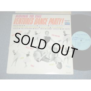 画像: THE VENTURES - GOING TO THE VENTURES PARTY ( Light BLUE  Label : ExEx+  ) / 1962 US ORIGINAL "Light BLUE Label" RELEASE VERSION MONO  Used  LP 