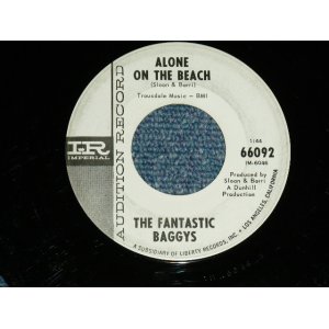 画像: THE FANTASTIC BAGGYS( P.F.SLOAN & STEVE BARRI ) - ALONE ON THE BEACH : IT WAS I  ( Ex++/Ex++ ) / 1965 US AMERICA ORIGINAL "WHITE LABEL PROMO" Used 7" Single