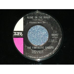 画像: THE FANTASTIC BAGGYS( P.F.SLOAN & STEVE BARRI ) - ALONE ON THE BEACH : IT WAS I  ( "THIN" Logo : Ex+++/Ex+++ ) / 1965 US AMERICA ORIGINAL Used 7" Single