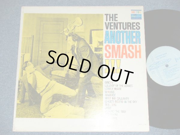 画像1: THE VENTURES - ANOTHER SMASH ( First Cover Design : Matrix # A:BLP-2006  SIDE-1/B: BLP-2006 I1 SIDE-2 ; Ex++/Ex+) / 1961 US AMERICA ORIGINAL "LIGHT BLUE  Label" MONO Used  LP 