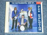 画像: BLUE EXPLOSION - The INSTRUMENTAL SIDE OF (All Songs INST! : EUROPEAN STYLE INST.) / 19976 HOLLAND ORIGINAL "BRAND NEW SEALED" CD 