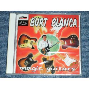 画像: BURT BLANCA -  MAGIC GUITARS (EUROPEAN STYLE) / 1998 HOLLAND ORIGINAL "BRAND NEW SEALED" CD 