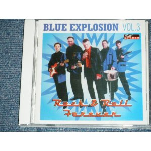 画像: BLUE EXPLOSION -  VOL.3: ROCK & ROLL FOREVER  (   INST. + Vocal Tracks  : EUROPEAN STYLE INST  .) / 1998 HOLLAND ORIGINAL Used CD 