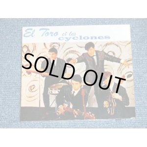 画像: LES CYCLONES - EL TORO AT LES CYCLONES ( 60's RECORDINGS ) / 2005 FRENCH DIGI-PACK "Brand New SEALED"  CD