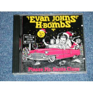 画像: EVAN JOHNS & HIS H-BOMBS - PLEASE MR. SANTA CLAUS ( GARAGE  INST  .) / 1990 US AMERICA ORIGINAL  Used  CD 