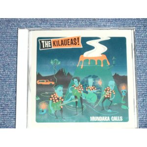 画像: The KILAUEAS ! - MUNDAKA CALLS  (SEALED) / 2004 CANADA ORIGINAL "Brand New SEALED" CD 