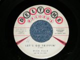 画像: DICK DALE and THE DEL-TONES - LET'S GO TRIPPIN' : DEL-TONE ROCK  ( Ex/Ex- ) / 1961 US AMERICA ORIGINAL  Used 7" Single