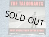 画像: The TAIKONAUTS - SURF MUSIC FROM OUTER SPACE  / 2010 "BRAND NEW SEALED"  CD