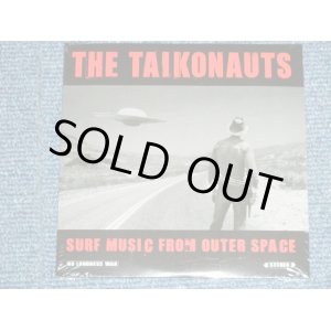 画像: The TAIKONAUTS - SURF MUSIC FROM OUTER SPACE  / 2010 "BRAND NEW SEALED"  CD