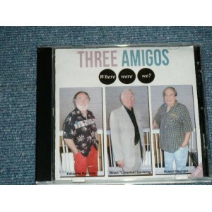 画像: THREE AMIGOS - WHERE WERE WE? / 2012 SPAIN    Brand New CD-R 