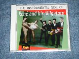 画像: RENE and His ALLIGATORS - THE INSTRUMENTAL SIDE OF (NEW) /  EUROPE? "BRAND NEW" CD 