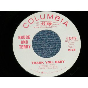 画像: BRUCE and TERRY (BRUCE JOHNSTON & TERRY MELCHER Works)  -  THANK YOU BABY : COME LOVE   ( MINT-/MINT- )  / 1965 US AMERICA ORIGINAL "WHITE LABEL PROMO" Used 7" Single