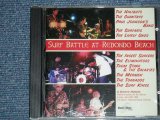 画像: V.A OMNIBUS (HALIBUTS,CHANTAYS,PAUL JOHNSON'S BAND,SURFARIS,LIVELY ONES,INSECT SURFERS,ELIMINATORS,THOM STARR & The GALAXIES,MERMEN,TORNADOS,SURF KINGS ) - SURF BATTLE AT REDONDO BEACH ( NEW )   / 2000 GERMANY ORIGINAL  "BRAND NEW"   CD