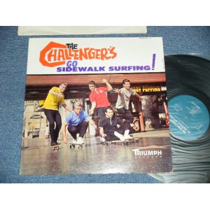 画像: THE CHALLENGERS  - GO SIDEWALK SURFING! ( Ex+++ / MINT- )  / 1965 US AMERICA ORIGINAL MONO Used  LP 