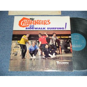 画像: THE CHALLENGERS  - GO SIDEWALK SURFING! ( Ex+/Ex++ A-4:Ex- )  / 1965 US AMERICA ORIGINAL MONO Used  LP 