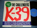 画像: THE CHALLENGERS  - K-39 ( Ex++/Ex+++ )  / 1964 US AMERICA ORIGINAL STEREO  Used  LP 