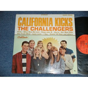 画像: THE CHALLENGERS  - CALIFORNIA KICKS ( Ex+++/MINT- : BB )  / 1966 US AMERICA ORIGINAL STEREO Used LP 