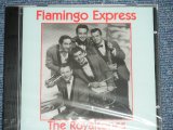 画像: The ROYALTONES - FLAMINGO EXPRESS  (SEALED)  / 1994 SPAIN ORIGINAL "BRAND NEW SEALED"  CD