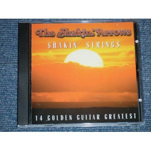 画像: The SHAKIN' ARROWS - SHAKIN' STRINGS : 14 GOLDEN GUITAR GREATEST ( NEW )  / 1998 EUROPE ORIGINAL "BRAND NEW" CD