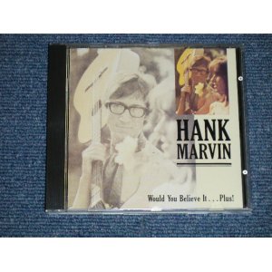 画像: HANK MARVIN ( of The SHADOWS ) -  WOULD YOU BELIEVE IT...PLUS! (Original Album + Bonus Tracks ) ( MINT-/MINT )  / 1987 UK ENGLANDUsed CD 