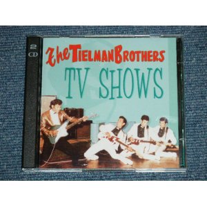 画像: The TIELMAN BROTHERS - TV SHOWS ( NEW )  /   ORIGINAL "BRAND NEW" 2-CD 