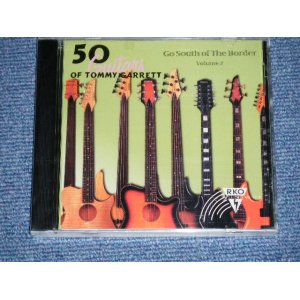 画像: TOMMY GARRETT - 50 GUITARS / GO SOUND OF THE BORDER VOL.2 ( SEALED )  / 1999 US AMERICA   ORIGINAL "BRAND NEW SEALED" CD