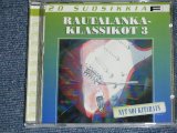 画像: V.A. OMNIBUS - RAUTALANKAKLASSIKOT 3 ( NEW ) / 2001 FINLAND ORIGINAL "BRAND NEW" CD Found DEAD STOCK!!!