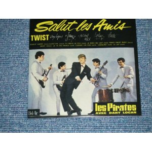 画像: LES PIRATES : AVEC LES PIRATES et dany logan - SALUT LES AMIS  : TWIST (SEALED) / 1997 FRANCE ORIGINAL "Brand New SEALED"  "MINI LP PAPER Sleeve"  CD SALUT LES AMIS