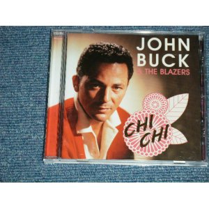 画像: JOHN BUCK & The BLAZERS - CHI CHI ( NEW) / 2008 GERMAN GERMANY ORIGINAL "BRAND NEW" 2-CD