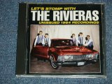 画像: THE RIVIERAS - LET'S STOMP WITH THE RIVIERAS : UNISSUED 1964 RECORDINGS (MINT/MINT) / 2000 US   AMERICA ORIGINAL Used CD