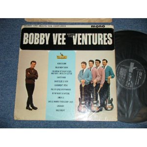 画像: THE VENTURES & BOBBY VEE - BOBBY VEE MEETS THE VENTURES ( Matrix Number 1N / 1N) ( Ex+/MINT)  / 1963 UK ENGLAND  ORIGINAL MONO Used  LP