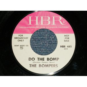 画像: The BOMPERS feat. CAROL CONNOER S - DO THE BOMP : EARLY BIRD  ( MINT-/MINT-  )  / 196 US AMERICA ORIGIANL "WITE LABEL PROMO" Used 7" Single