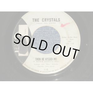 画像: THE CRYSTALS - THEN HE KISSED ME ( VG+++/VG+++ STOL, WOL) / 1963 US AMERICA ORIGINAL 1st Press "BLUE LABEL"  Used 7" SINGLE 