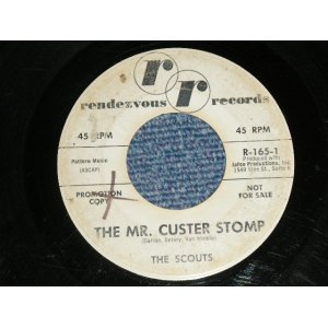 画像: The SCOUTS - A) THE MR. CUSTER STOMP  B) SENIOR STOMP  ( Ex-/Ex-)  /  1966 US AMERICA ORIGINAL "WHITE Label PROMO" Used 7" Single  