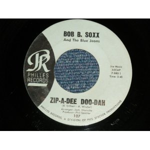 画像: BOB B. SOXX and The BLUE JEANS - A) ZIP-A-DEE, DOO-DAH  B) FLIP & NITTY (Ex++ Looks:Ex+++/Ex++ Looks:Ex+++)  /  1962 US AMERICA  ORIGINAL "BLUE LABEL" Used 7" SINGLE 